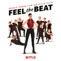 Feel the Beat (Music from the Netflix Film) - Single by Sofia Carson & Kylie Diehl album reviews, ratings, credits