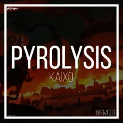 Pyrolysis - Single by Kaixo album reviews, ratings, credits