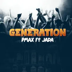 Generation (feat. JADA) Song Lyrics