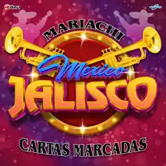 Cartas Marcadas by Mariachi Mexico Jalisco album reviews, ratings, credits