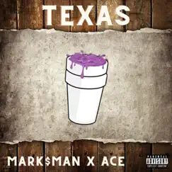 Texas - Single by Mark$man & Ace album reviews, ratings, credits