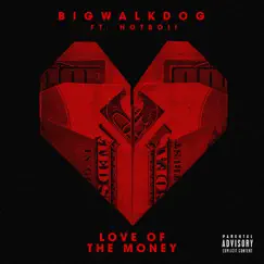 Love of the Money (feat. Hotboii) Song Lyrics
