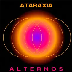 Ataraxia - Single by Alternos album reviews, ratings, credits