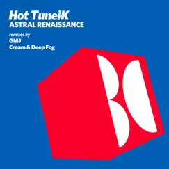 Astral Renaissance by Hot Tuneik album reviews, ratings, credits