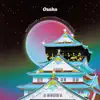 Osaka (feat. Jonny Jukebox & Rocky Banks) - Single album lyrics, reviews, download