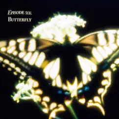 Episode 22: Butterfly - Single by Caly Bevier album reviews, ratings, credits