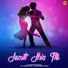 Jemiti Jhia Tte - Single album lyrics, reviews, download