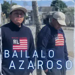 Bailalo Azaroso (feat. Blrk) - Single by Ycono & Eipy on the beat album reviews, ratings, credits