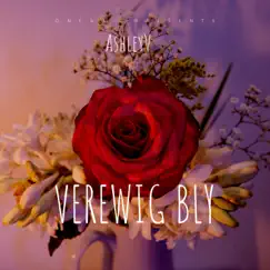 VerEwig Bly - Single by AshleyV album reviews, ratings, credits