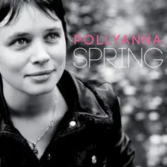 Spring - EP by Pollyanna album reviews, ratings, credits