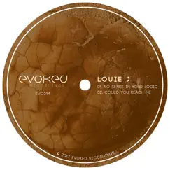 No Sense in Your Logic - Single by Louie J album reviews, ratings, credits