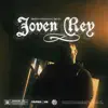 Joven Rey (feat. Dj Mad Pee) - Single album lyrics, reviews, download