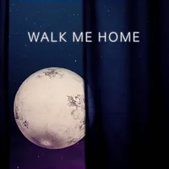Walk Me Home - Single by Violyt album reviews, ratings, credits