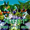 Perfect cell rap "Perfect!" - Single album lyrics, reviews, download