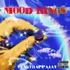 Mood Rings - Single album lyrics, reviews, download