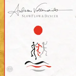 Slow Flow / Dancer by Andreas Vollenweider album reviews, ratings, credits