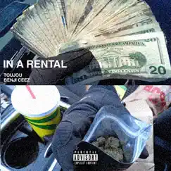 In a Rental - Single by Toujou & Benji Ceez album reviews, ratings, credits