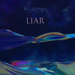 Liar - Single by Call to Adventure album reviews, ratings, credits