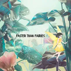 Faster Than Fairies - Single by Elsa Roberts album reviews, ratings, credits