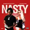 Nasty (feat. Stunna Girl) - Single album lyrics, reviews, download