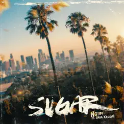 Sugar (feat. Sara Kashani) - Single by Notifi album reviews, ratings, credits