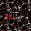 Skulls - Single album lyrics, reviews, download