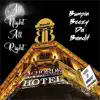 All Night All Right (feat. BUMPIN BEEZY DA BANDIT) - Single album lyrics, reviews, download