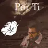 Por Ti - Single album lyrics, reviews, download