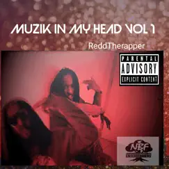 Muzik in My Head by ReddTheRapper album reviews, ratings, credits