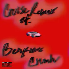 Cruise 2 (feat. Benjamin Crunch) [Remix] Song Lyrics