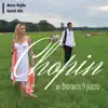 Chopin W Barwach Jazzu album lyrics, reviews, download