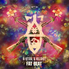 Fat Beat (Extended Mix) - Single by N-Vitral & Killshot album reviews, ratings, credits