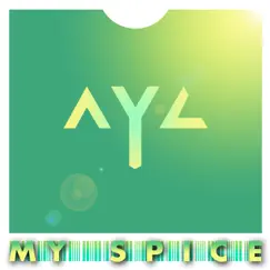 My Spice - Single by Ay Lawson album reviews, ratings, credits