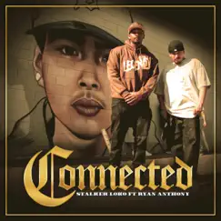 Connected (feat. Ryan anthony) Song Lyrics