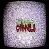 Channels - Single album lyrics, reviews, download