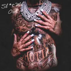 Slut Me Out - Single by NLE Choppa album reviews, ratings, credits