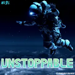 Unstoppable - Single by No3l album reviews, ratings, credits