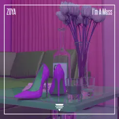 I'm a Mess - Single by ZOYA album reviews, ratings, credits