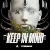 Keep in mind - Single album lyrics, reviews, download