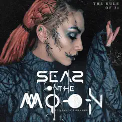 The Rule of 21 (feat. Lena Scissorhands) - Single by Seas on the Moon album reviews, ratings, credits