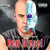 Pen Diesel - EP album lyrics, reviews, download