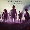 Who Is Azazel, Pt. 4 - Single album lyrics, reviews, download