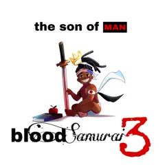 Blood Samurai 3 the Son of Man by Wizard album reviews, ratings, credits