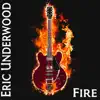 Fire - Single album lyrics, reviews, download