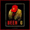 Been G - Single album lyrics, reviews, download