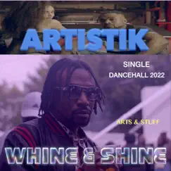 Whine & Shine (Radio Edit) Song Lyrics