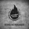 Behind the Warehouse album lyrics, reviews, download