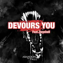 Devours You (feat. Dayshell) Song Lyrics