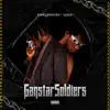 Gangstar Soldiers - Single album lyrics, reviews, download