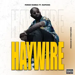 Heywire (feat. Rapking) - Single by Porsh Rabbai album reviews, ratings, credits